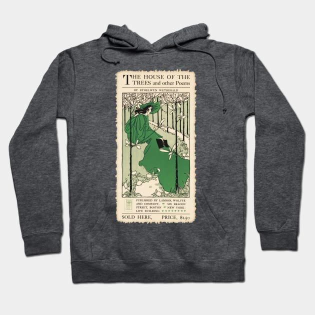 The House of the Trees & Other Poems Hoodie by UndiscoveredWonders